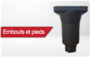 embouts et pieds pour fabrication