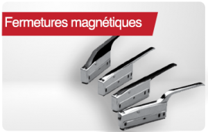 fermetures magnetiques